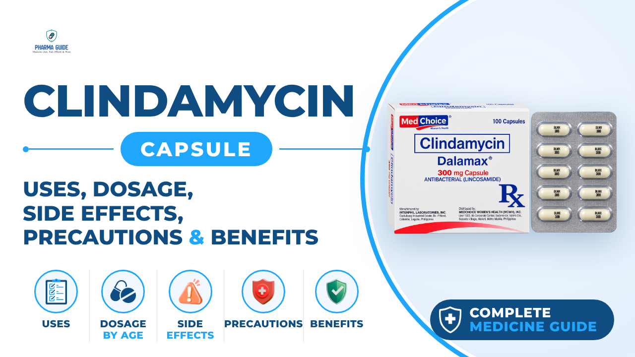 Clindamycin Capsule: Uses, Dosage, Side Effects, Precautions and Alternates