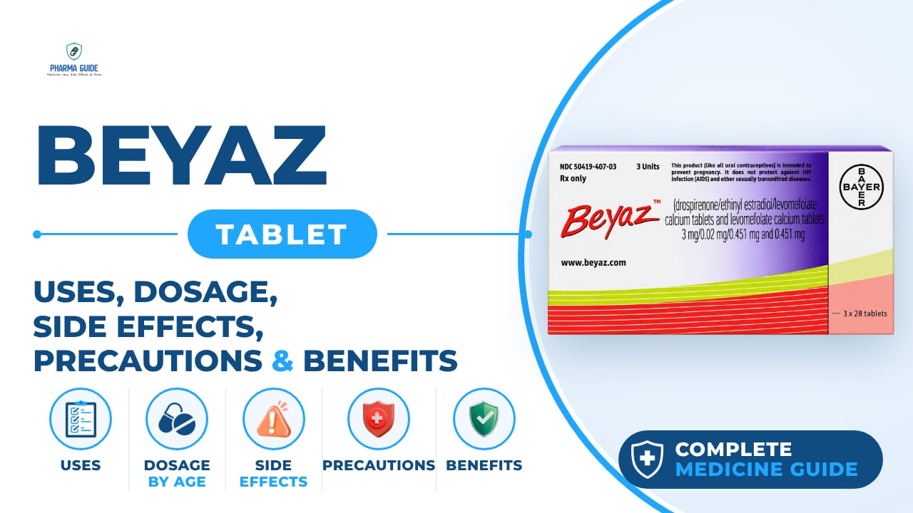 Beyaz Tablet: Uses, Dosage, Side Effects, Precautions and Alternates