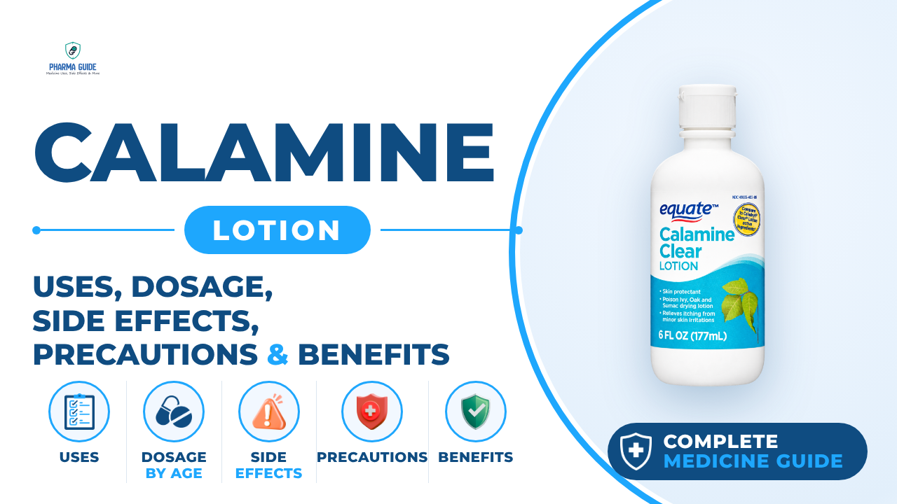 Calamine Lotion: Uses, Dosage, Side Effects, Precautions and Alternates