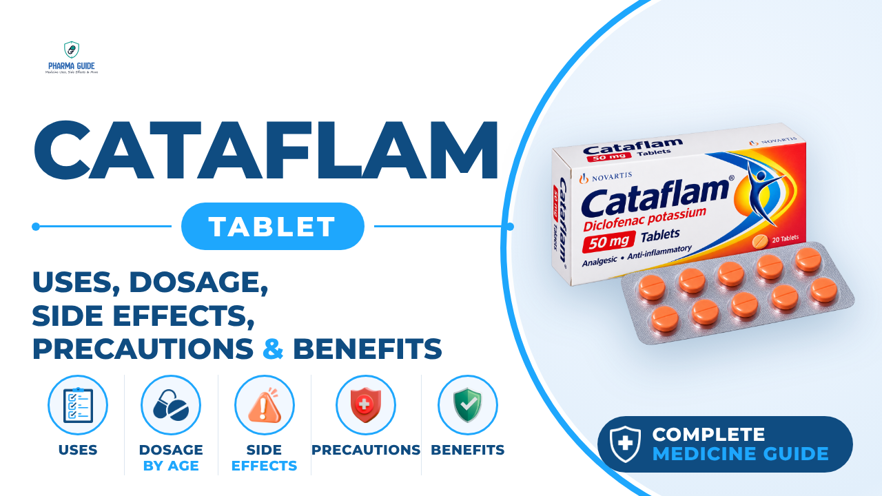 Cataflam Tablet: Uses, Dosage, Side Effects, Precautions and Alternates