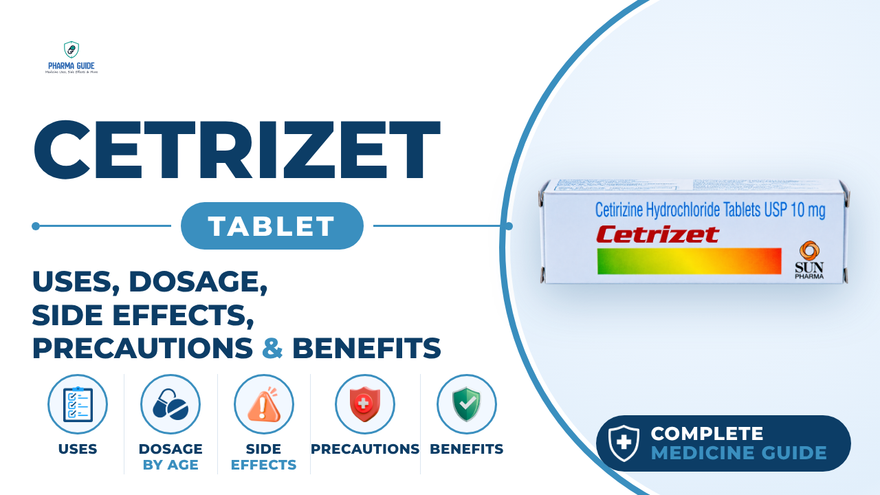 Cetrizet Tablet: Uses, Dosage, Side Effects, Precautions and Alternates
