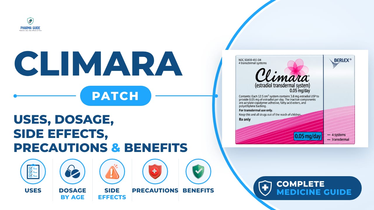 Climara Patch: Uses, Dosage, Side Effects, Precautions and Alternates