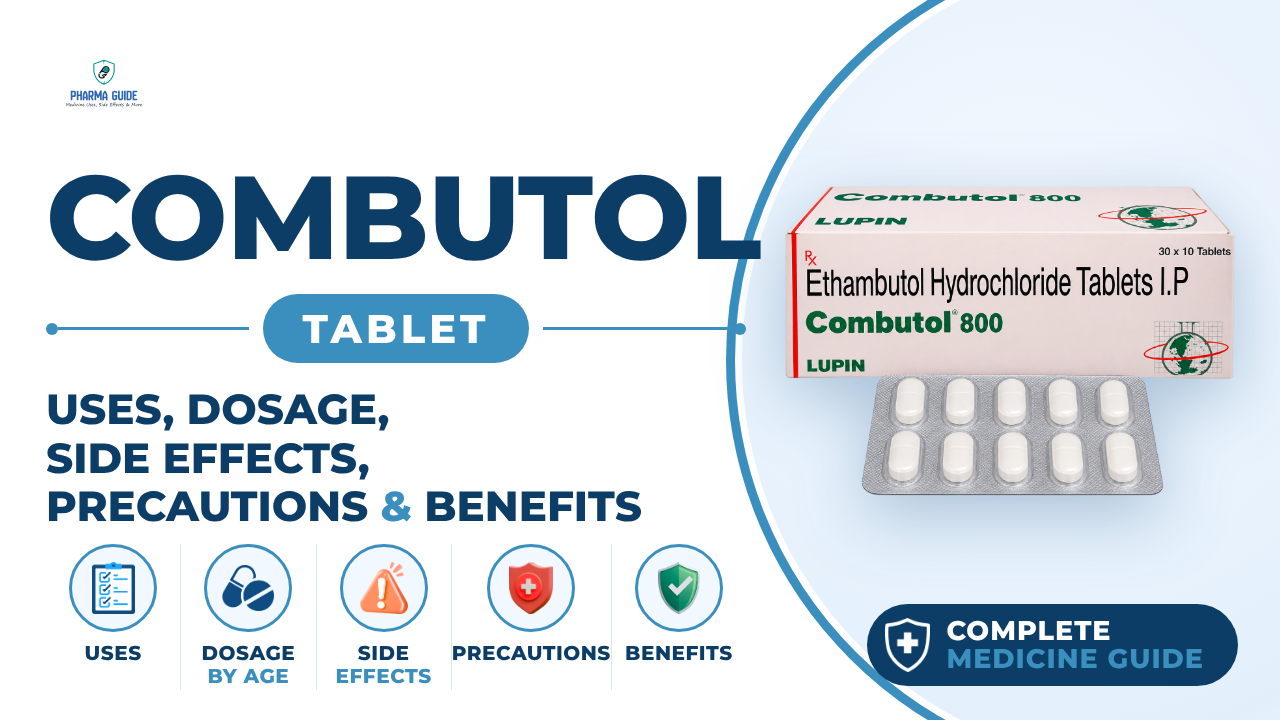 Combutol Tablet: Uses, Dosage, Side Effects, Precautions and Alternates