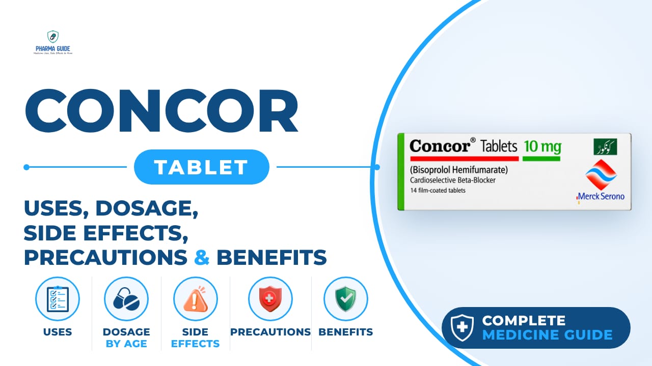 Concor Tablet: Uses, Dosage, Side Effects, Precautions and Alternates