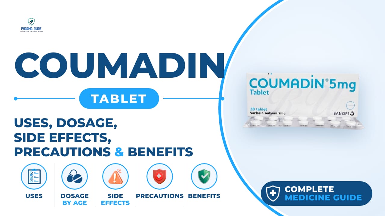 Coumadin Tablet: Uses, Dosage, Side Effects, Precautions and Alternates