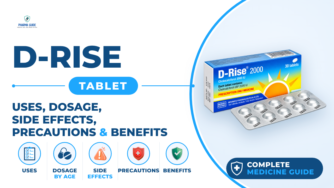 D-Rise Tablet: Uses, Dosage, Side Effects, Precautions and Alternates