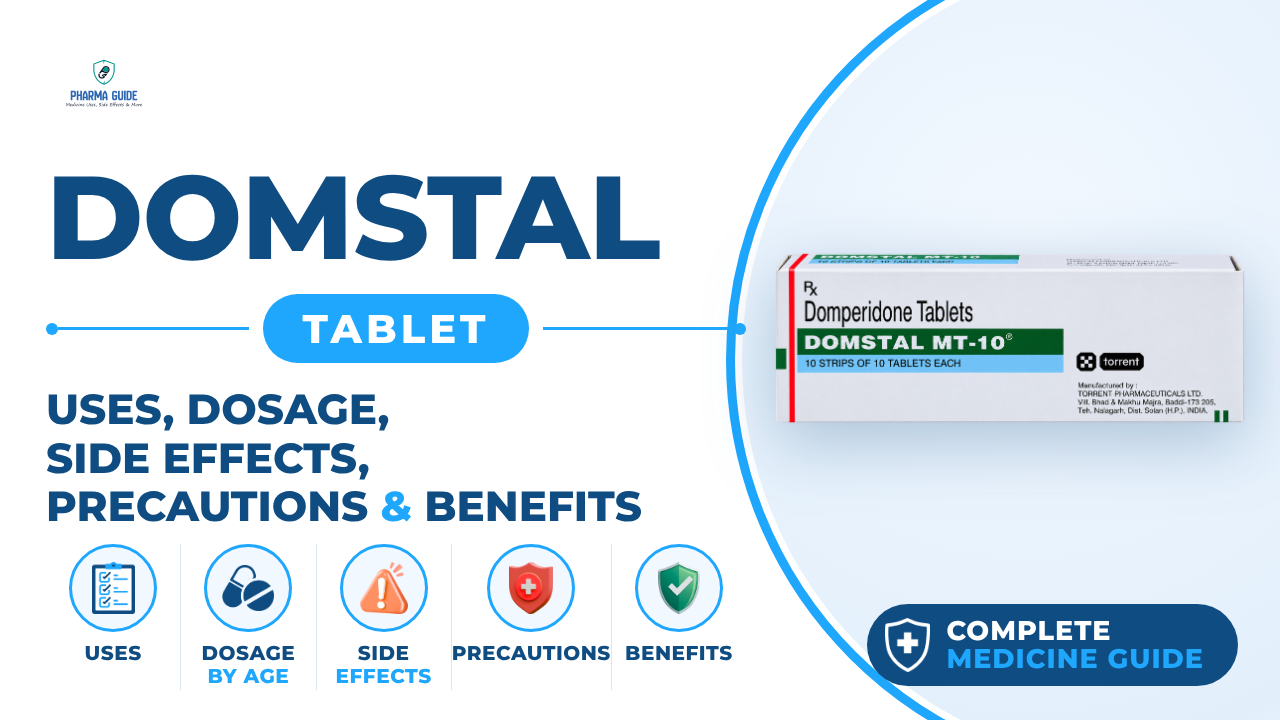 Domstal Tablet: Uses, Dosage, Side Effects, Precautions and Alternates