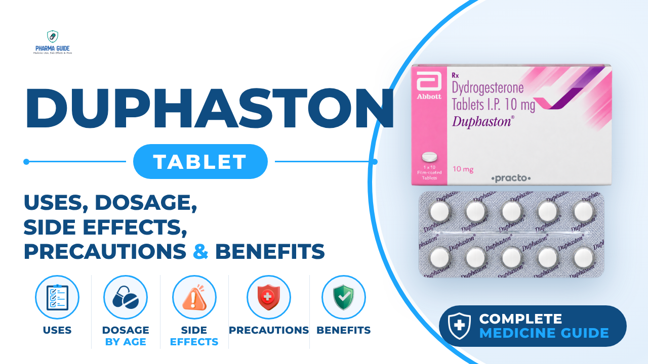 Duphaston Tablet: Uses, Dosage, Side Effects, Precautions and Alternates