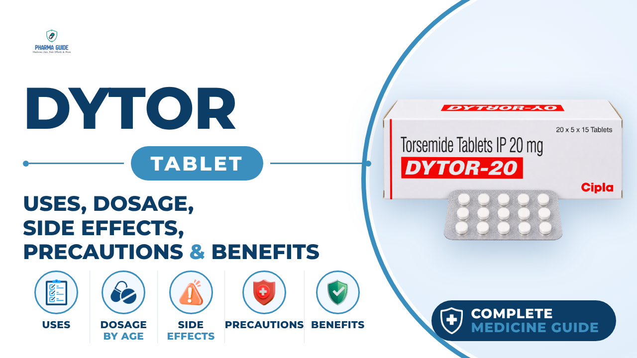 Dytor Tablet: Uses, Dosage, Side Effects, Precautions and Alternates