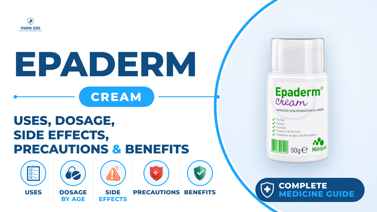 Epaderm Cream: Uses, Dosage, Side Effects, Precautions and Alternates