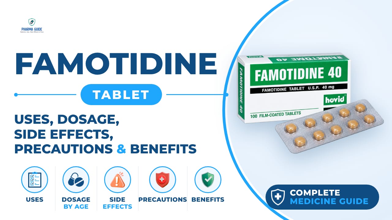 Famotidine Tablet: Uses, Dosage, Side Effects, Precautions and Alternates