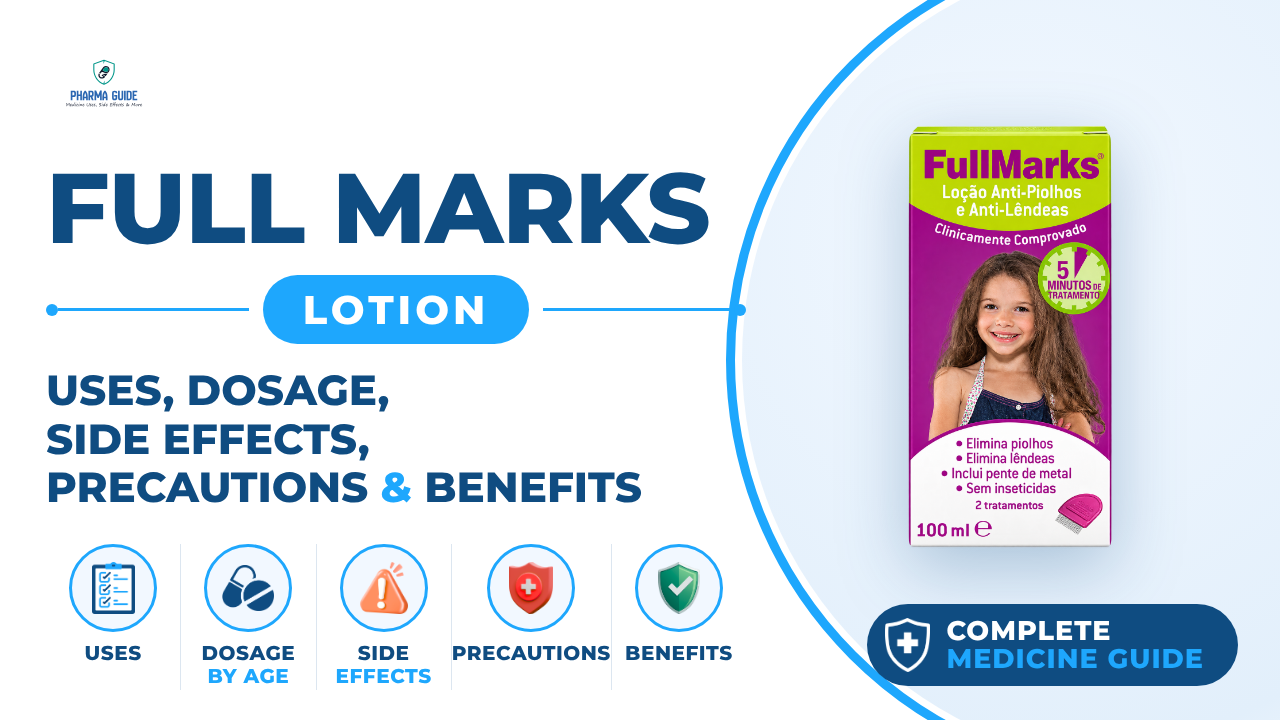 Full Marks Lotion: Uses, Dosage, Side Effects, Precautions and Alternates