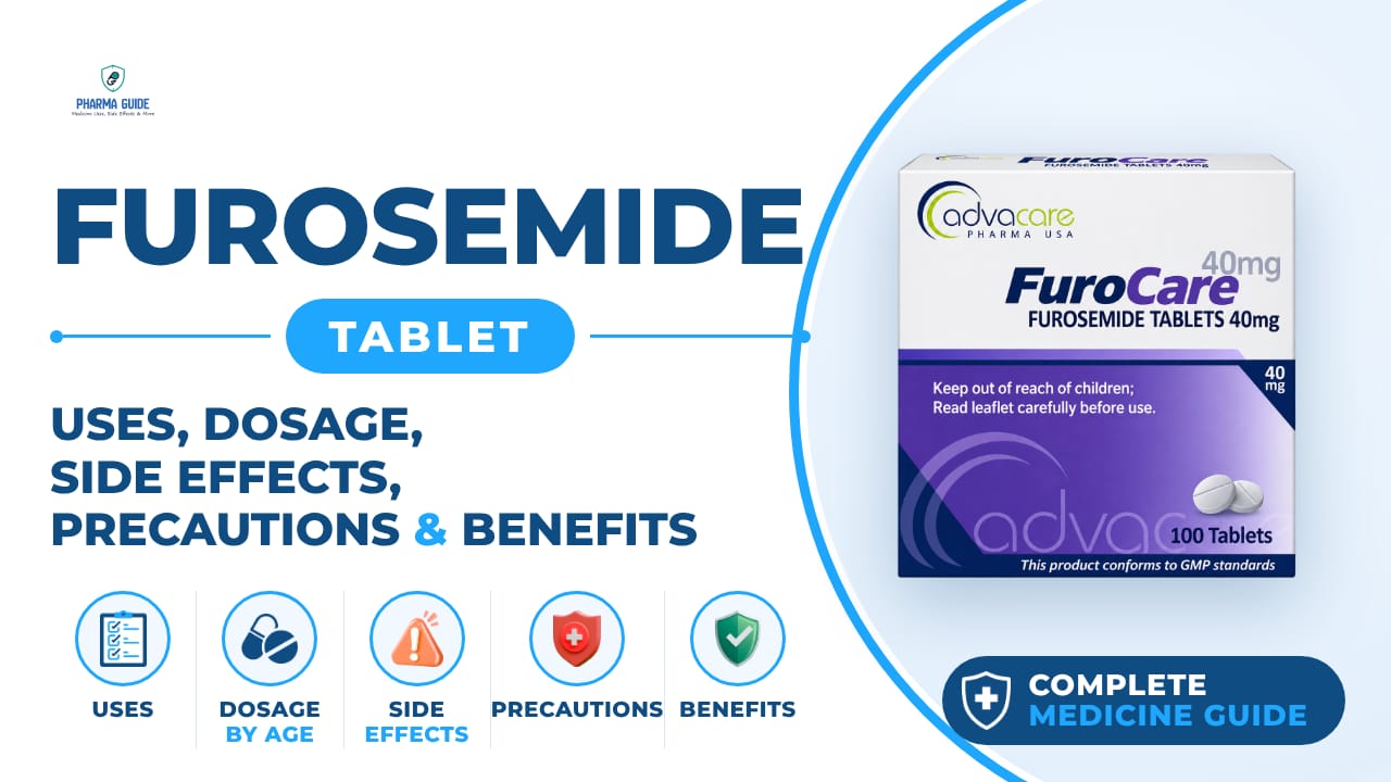 Furosemide Tablet: Uses, Dosage, Side Effects, Precautions and Alternates