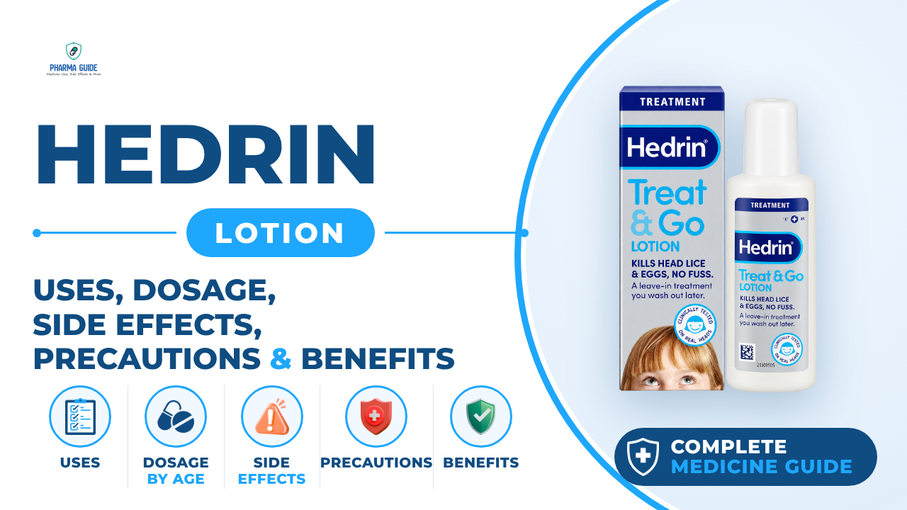 Hedrin Lotion: Uses, Dosage, Side Effects, Precautions and Alternates