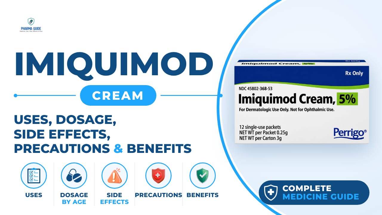 Imiquimod Cream: Uses, Dosage, Side Effects, Precautions and Alternates