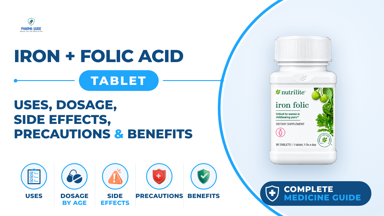 Iron + Folic Acid Tablet: Uses, Dosage, Side Effects, Precautions and Alternates