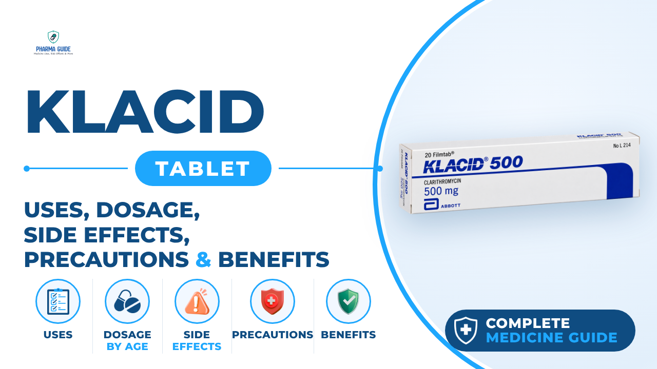 Klacid Tablet: Uses, Dosage, Side Effects, Precautions and Alternates