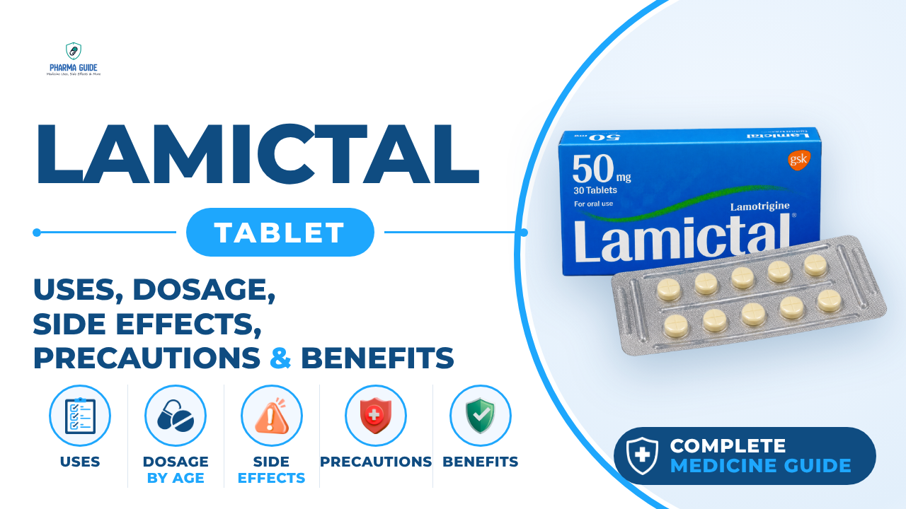 Lamictal Tablet: Uses, Dosage, Side Effects, Precautions and Alternates