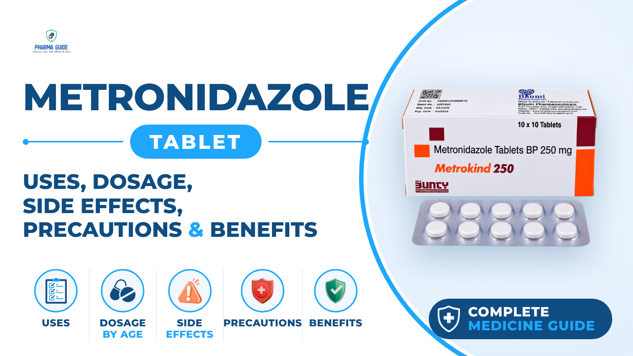 Metronidazole Tablet: Uses, Dosage, Side Effects, Precautions and Alternates