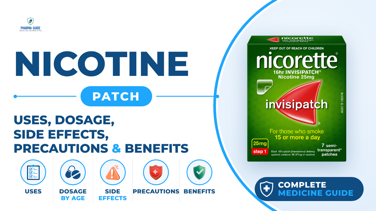 Nicotine Patch: Uses, Dosage, Side Effects, Precautions and Alternates