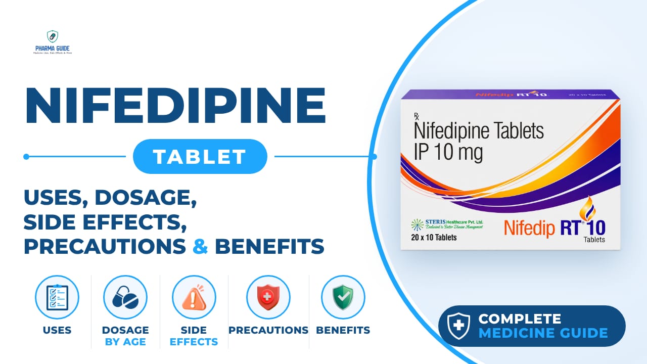 Nifedipine Tablet: Uses, Dosage, Side Effects, Precautions and Alternates