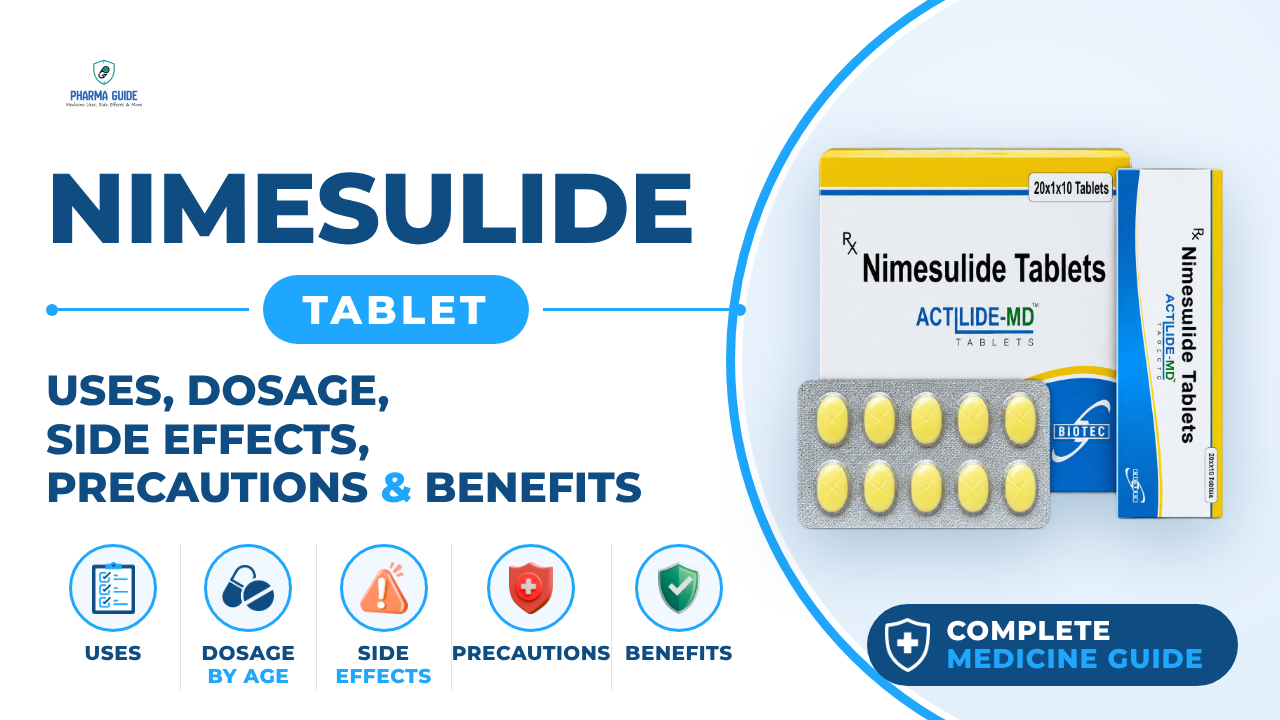 Nimesulide Tablet: Uses, Dosage, Side Effects, Precautions and Alternates