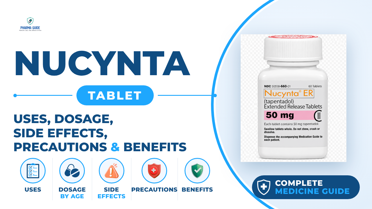 Nucynta Tablet: Uses, Dosage, Side Effects, Precautions and Alternates