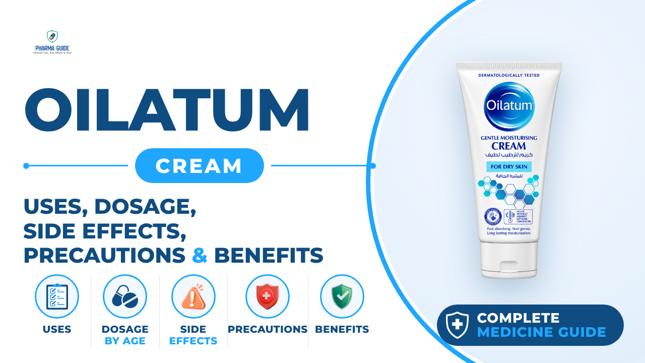Oilatum Cream: Uses, Dosage, Side Effects, Precautions and Alternates