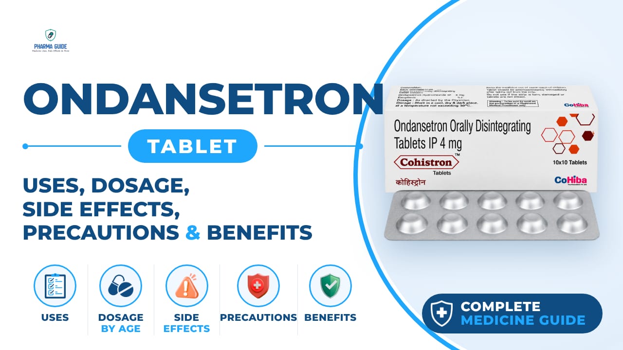 Ondansetron Tablet: Uses, Dosage, Side Effects, Precautions and Alternates