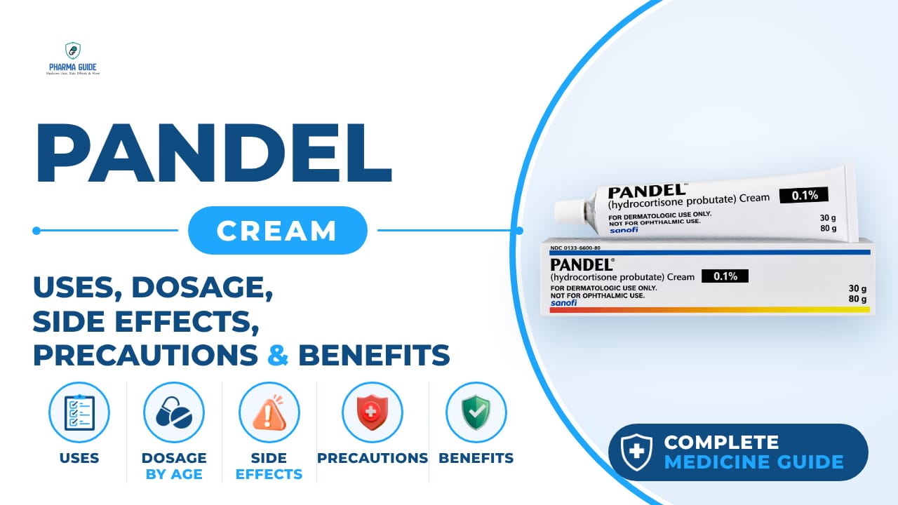 Pandel Cream: Uses, Dosage, Side Effects, Precautions and Alternates