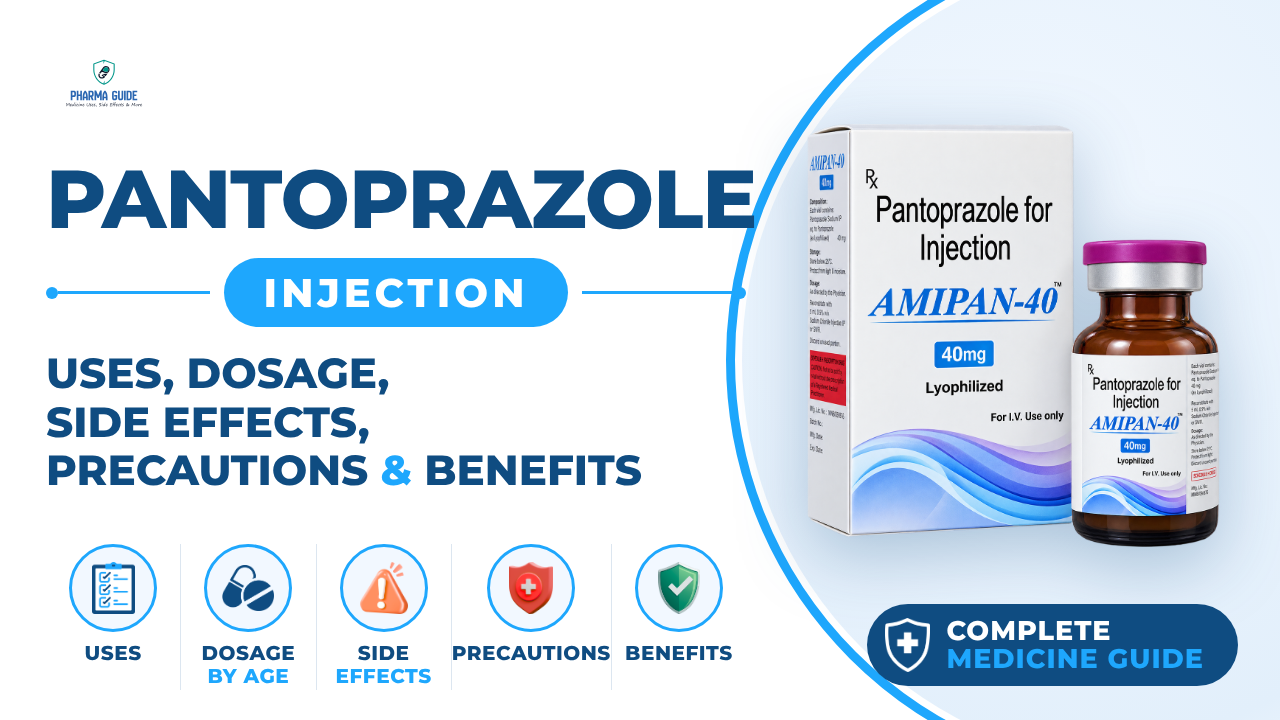 Pantoprazole Injection: Uses, Dosage, Side Effects, Precautions and Alternates