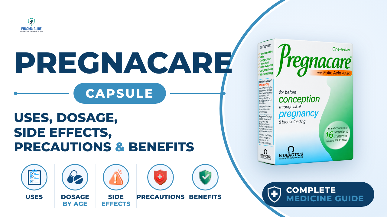 Pregnacare Capsule: Uses, Dosage, Side Effects, Precautions and Alternates