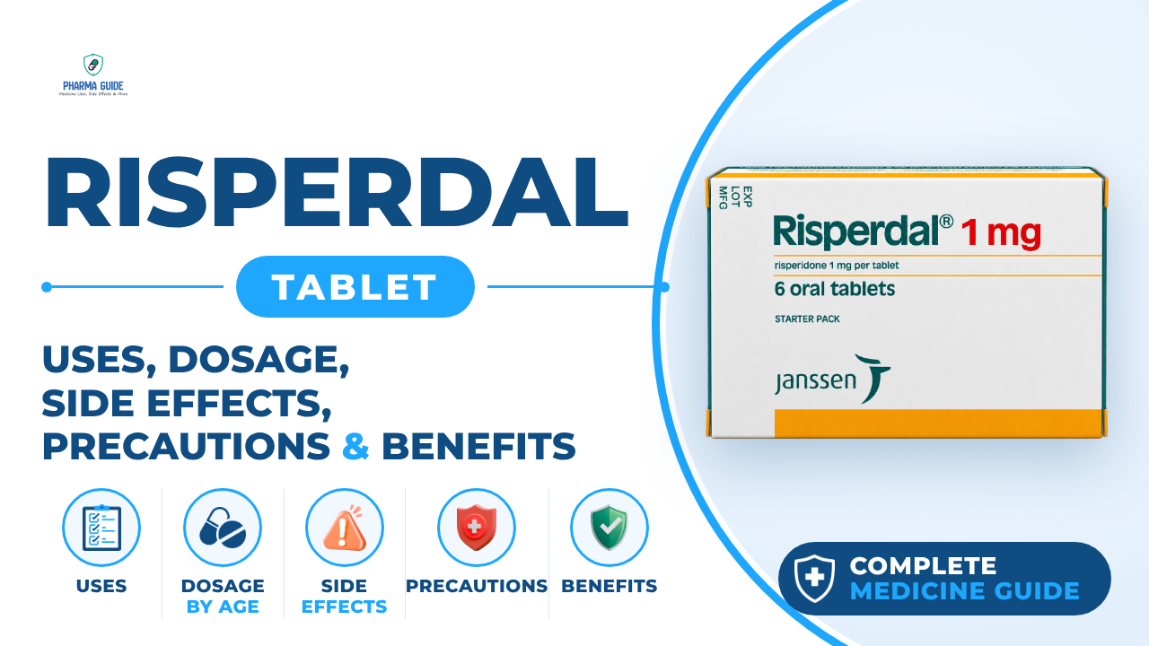 Risperdal Tablet: Uses, Dosage, Side Effects, Precautions and Alternates