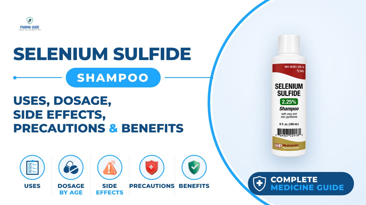 Selenium Sulfide Shampoo: Uses, Dosage, Side Effects, Precautions and Alternates