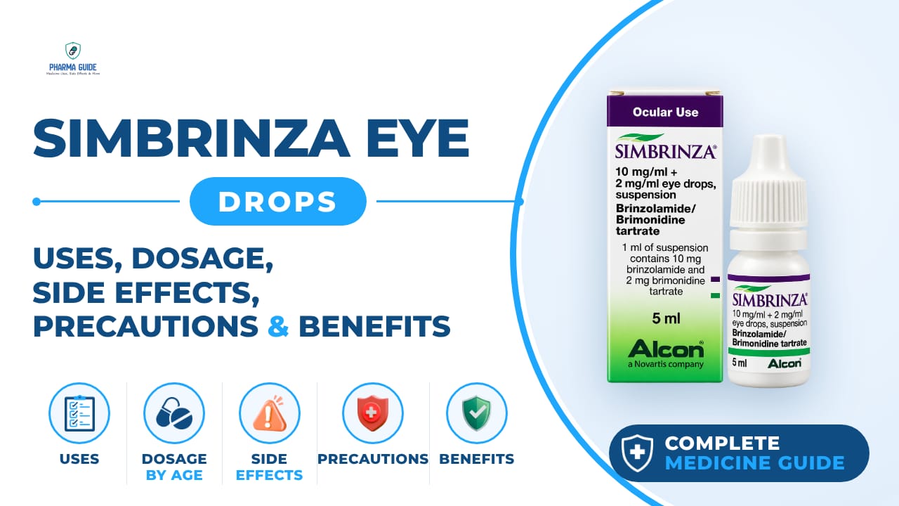 Simbrinza Eye Drops: Uses, Dosage, Side Effects, Precautions and Alternates