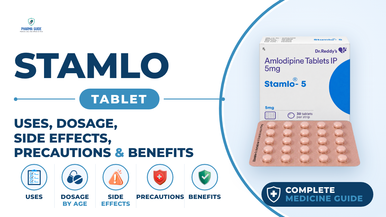 Stamlo Tablet: Uses, Dosage, Side Effects, Precautions and Alternates