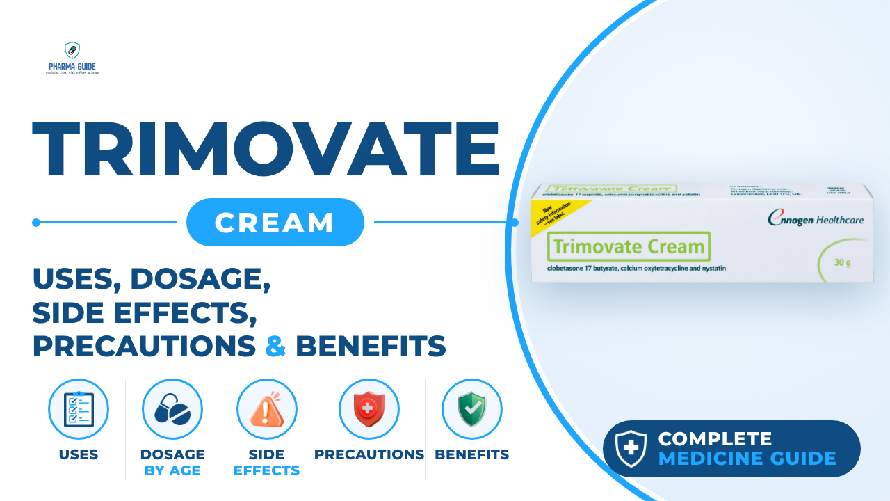 Trimovate Cream: Uses, Dosage, Side Effects, Precautions and Alternates