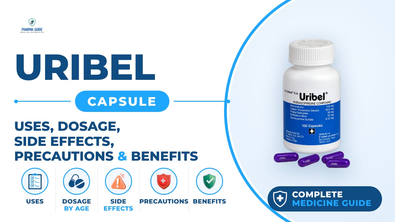 Uribel Capsule: Uses, Dosage, Side Effects, Precautions and Alternates