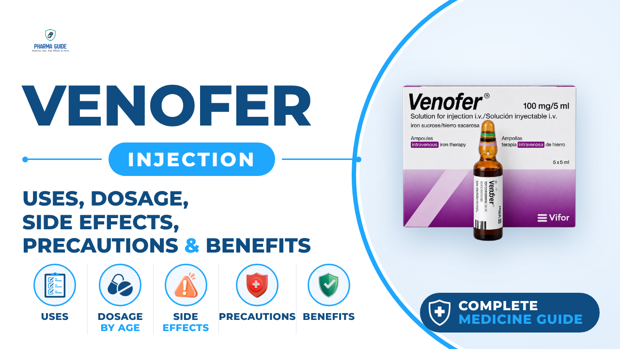 Venofer Injection: Uses, Dosage, Side Effects, Precautions and Alternates