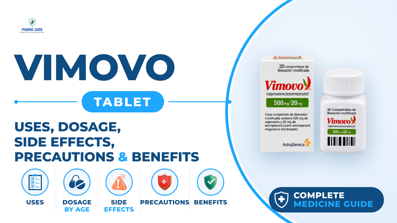 Vimovo Tablet: Uses, Dosage, Side Effects, Precautions and Alternates