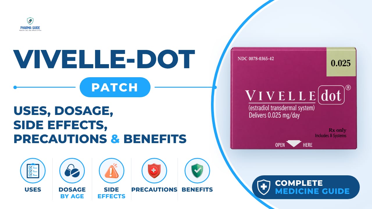 Vivelle-Dot Patch: Uses, Dosage, Side Effects, Precautions and Alternates