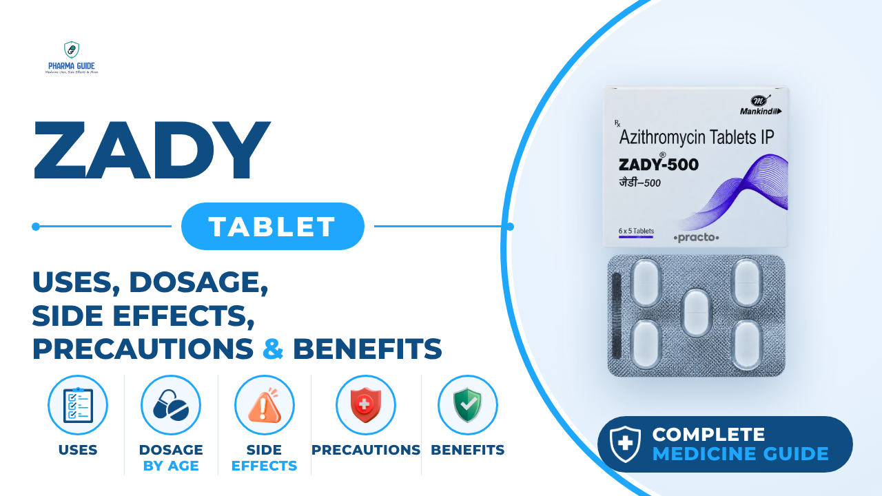 Zady Tablet: Uses, Dosage, Side Effects, Precautions and Alternates