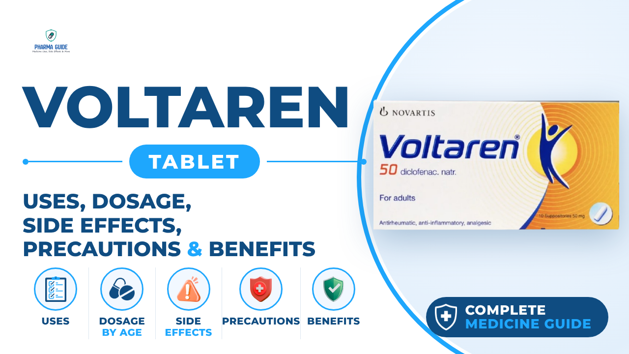 Voltaren Tablet: Uses, Dosage, Side Effects, Precautions and Alternates